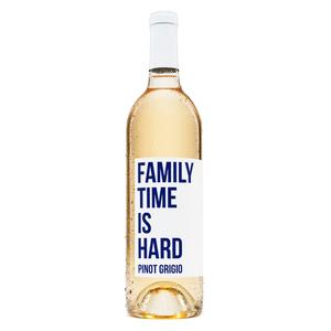 Family Time is Hard Pinot Grigio - 1 Bottle